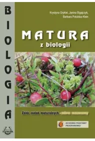 Matura z biologii. Zbi�r zada� maturalnych. Zakres rozszerzony