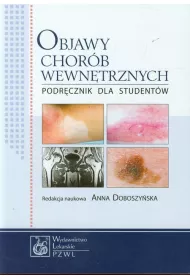 Objawy chor�b wewn�trznych. Podr�cznik dla student�w