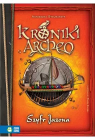 Szyfr Jazona. Kroniki Archeo. Tom 8