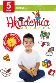 Akademia malucha 5 latek Zeszyt 3