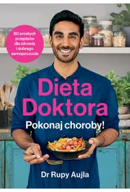 Dieta Doktora. Pokonaj choroby!