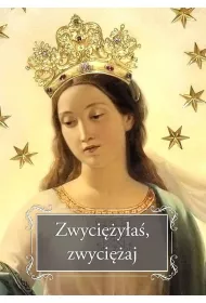 Zwyci�y�a�, zwyci�aj