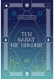 Ten sabat nie upadnie. Te wiedmy nie pon. Tom 2