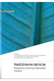 Nadci�nienie t�tnicze. Patogeneza, prewencja..