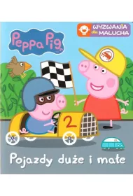 Peppa Pig. Wyzwania dla malucha. Pojazdy du�e i ma�e