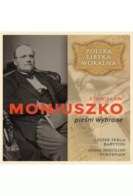 Polska liryka wokalna. Stanis�aw Moniuszko (CD)
