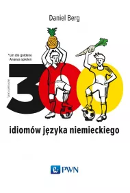 300 idiom�w j�zyka niemieckiego