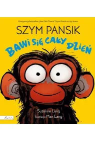 Szym Pansik bawi si� ca�y dzie�