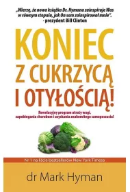 Koniec z cukrzyc� i oty�o�ci�