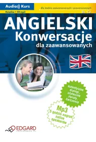 Angielski Konwersacje dla zaawansowanych Poziom B1-C2