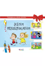Jestem przedszkolakiem. Pamitkowy album dziecka