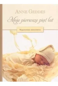 Moje pierwsze 5 lat. Wspomnienie dzieci�stwa