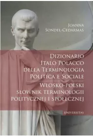 Dizionario italo polacco della terminologia politica e sociale / W�osko-polski s�ownik terminologii politycznej i spo�ecznej