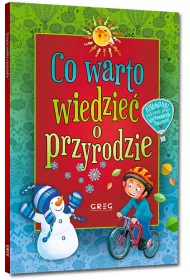 Co warto wiedzie o przyrodzie