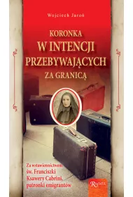 Koronka w intencji przebywaj�cych zagranic�