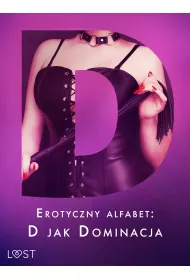 eBook Erotyczny alfabet: D jak Dominacja - zbir opowiada mobi epub