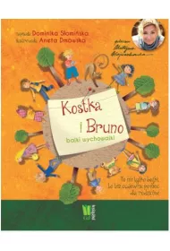 Kostka i Bruno Bajki wychowajki * *