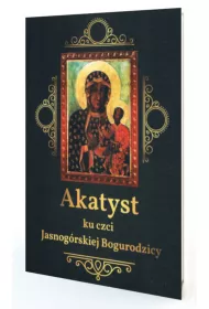 Akatyst ku czci Jasnog�rskiej Bogurodzicy