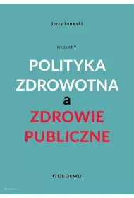 Polityka zdrowotna a zdrowie publiczne w.5