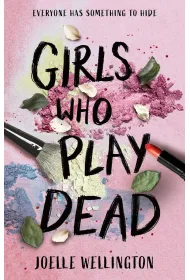 Girls Who Play Dead