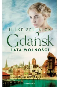 Gda�sk. Lata wolno�ci