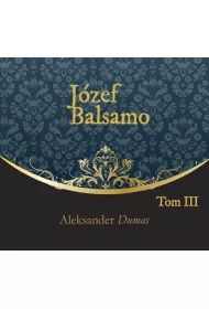Audiobook J�zef Balsamo. Tom 3 CD