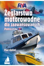 eglarstwo motorowodne dla zaawansowanych. Podrcznik RYA