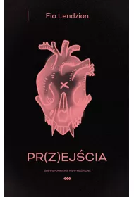 Pr(z)ej�cia, czyli wspomnienia niewyja�nione