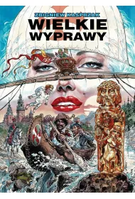 Klasyka polskiego komiksu Wielkie wyprawy