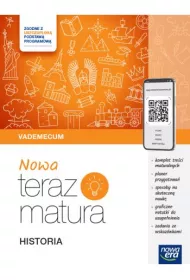 Nowa Teraz matura. Historia. Vademecum. Matura 2025