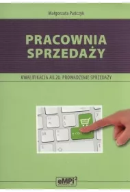 Pracownia sprzeda�y. Kwalifikacja AU.20. Prowadzenie sprzeda�y