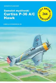 Samolot my�liwski Curtiss P-36 A/C Hawk. Typy broni i uzbrojenia