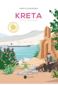 Kreta. Wyspa labirynt�w