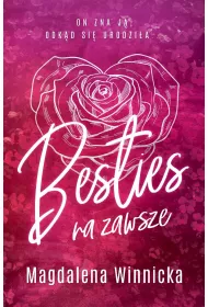 Besties. Na zawsze. Tom 1