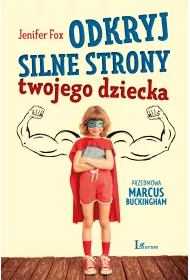 Odkryj silne strony twojego dziecka