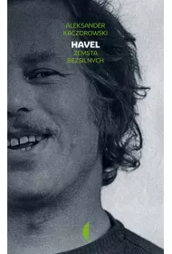 Havel. Zemsta bezsilnych