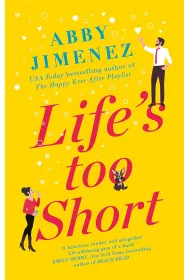 Life`s Too Short