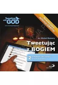 Tweetuj�c z Bogiem. Tom 2