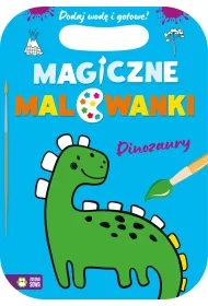 Magiczne malowanki. Dinozaury