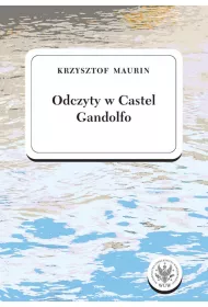 Odczyty w Castel Gandolfo. Tom 1