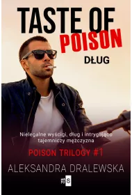 Taste of poison. D�ug. Poison trilogy. Tom 1