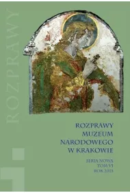 Rozprawy Muzeum Narodowego w Krakowie T.6