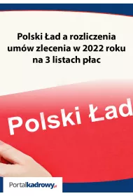 eBook Polski ad a rozliczenia umw zlecenia w 2022 roku na 3 listach pac pdf