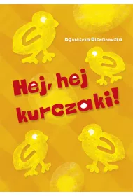 Hej, hej kurczaki!