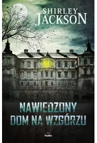 Nawiedzony Dom na Wzg�rzu