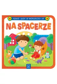 Ksi��ka Poznaj� �wiat od najm�odszych lat Na spacerze