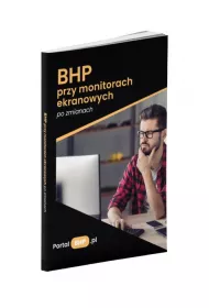 BHP przy monitorach ekranowych po zmianach
