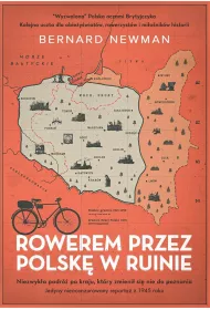 Rowerem przez Polsk w ruinie