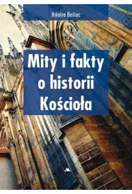 Mity i fakty o historii Ko�cio�a