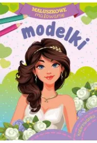 Malowanka A5 Maluszkowe malowanie. Modelki SKRZAT 157662